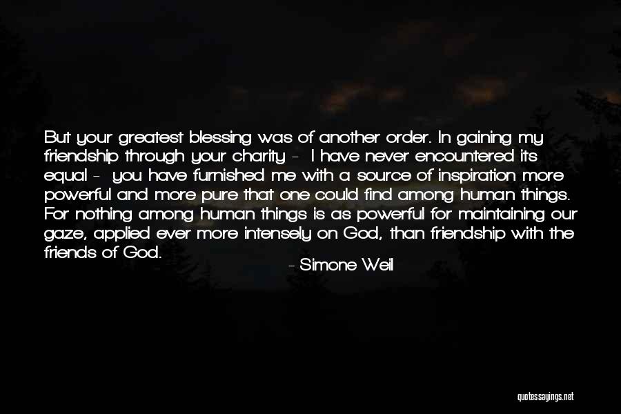 Blessing And Quotes By Simone Weil