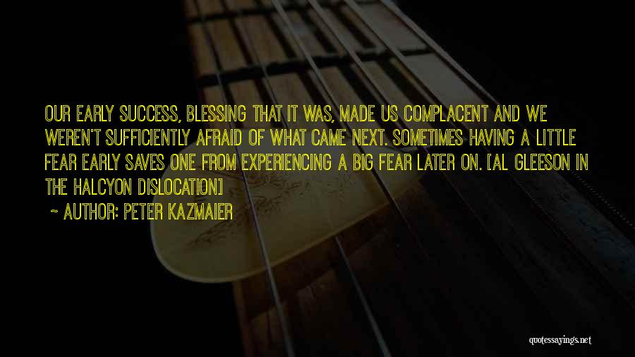 Blessing And Success Quotes By Peter Kazmaier