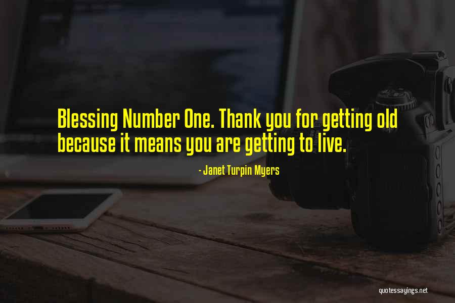Blessing And Thank You Quotes By Janet Turpin Myers Blessing And Thank You Quotes By Janet Turpin Myers