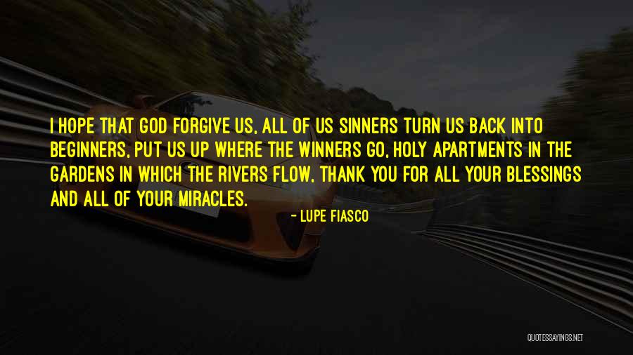 Blessing And Thank You Quotes By Lupe Fiasco Blessing And Thank You Quotes By Lupe Fiasco