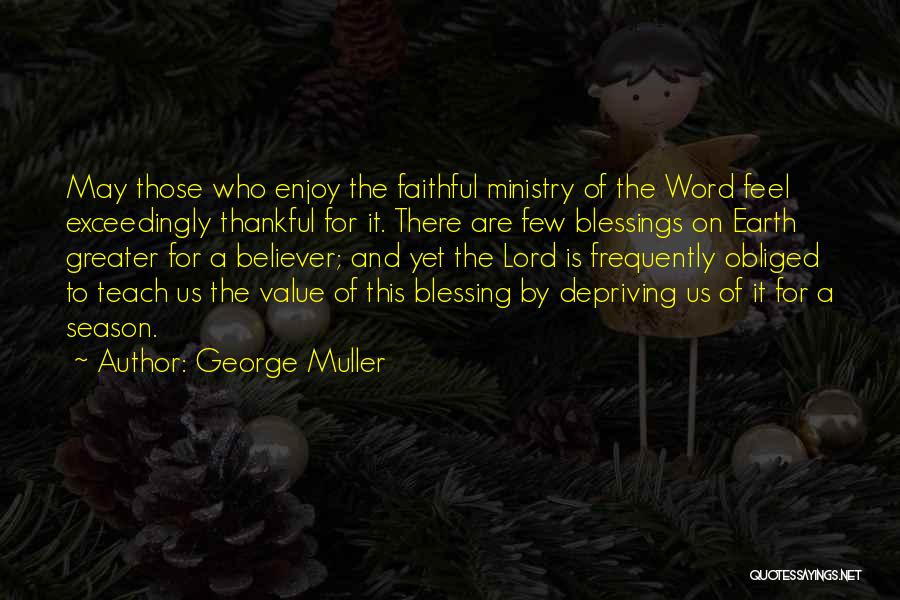 Blessing And Thankful Quotes By George Muller