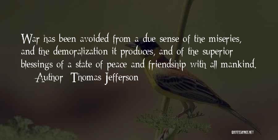 Blessing Friendship Quotes By Thomas Jefferson