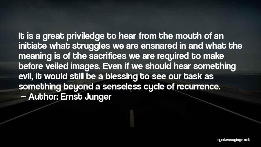 Blessing Images N Quotes By Ernst Junger