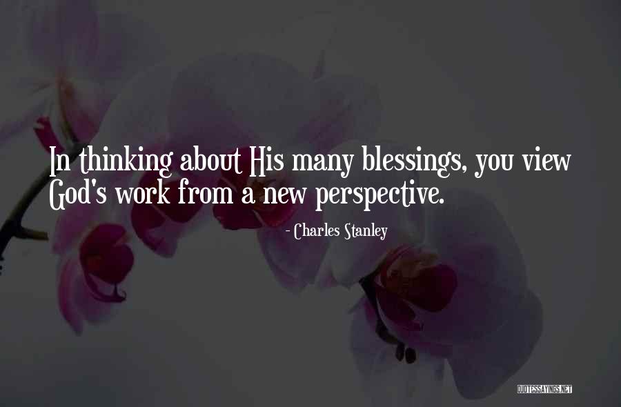 Blessing In Work Quotes By Charles Stanley Blessing In Work Quotes By Charles Stanley