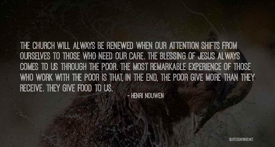 Blessing In Work Quotes By Henri Nouwen Blessing In Work Quotes By Henri Nouwen