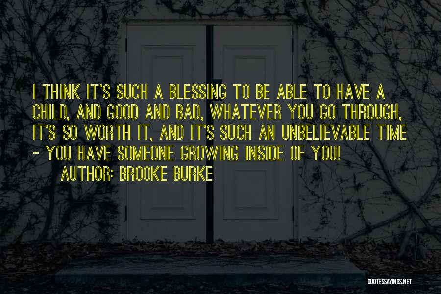 Blessing Of A Child Quotes By Brooke Burke