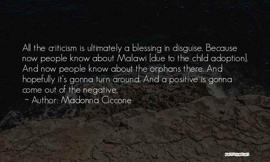 Blessing Of A Child Quotes By Madonna Ciccone