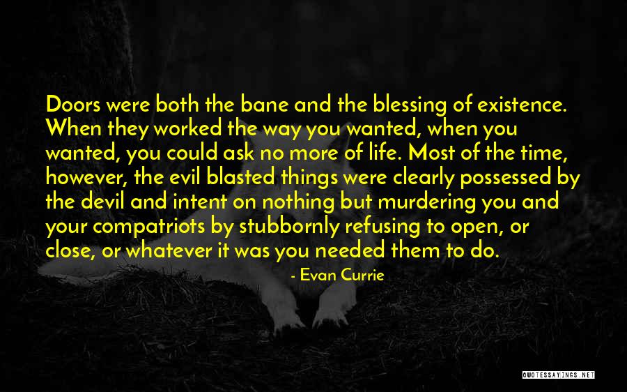 Blessing On The Way Quotes By Evan Currie Blessing On The Way Quotes By Evan Currie