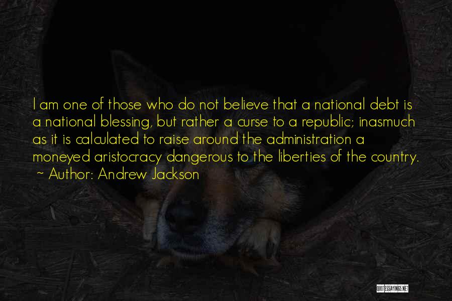 Blessing Quotes By Andrew Jackson