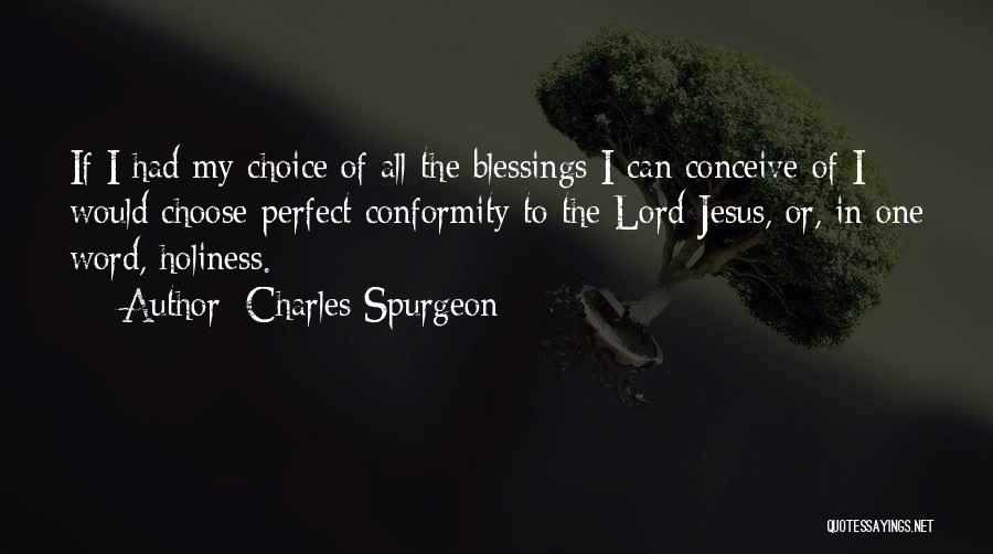 Blessing Quotes By Charles Spurgeon