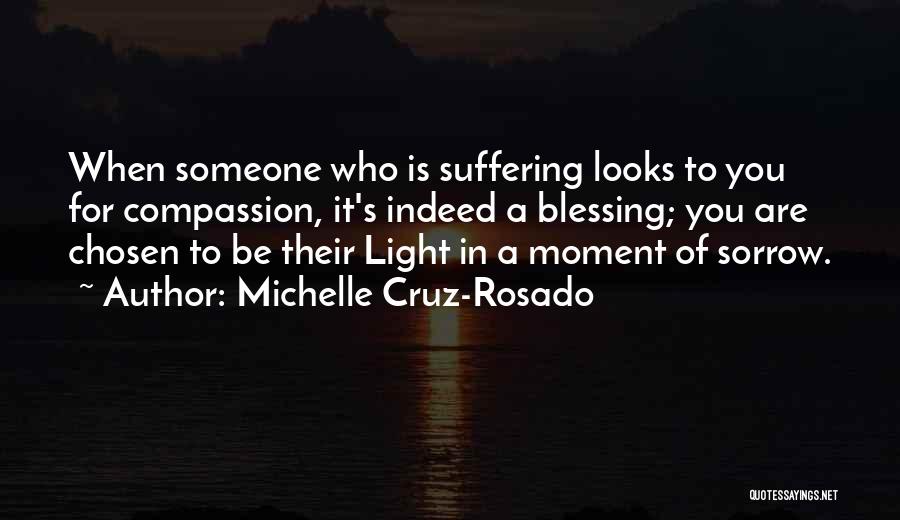Blessing Quotes By Michelle Cruz-Rosado
