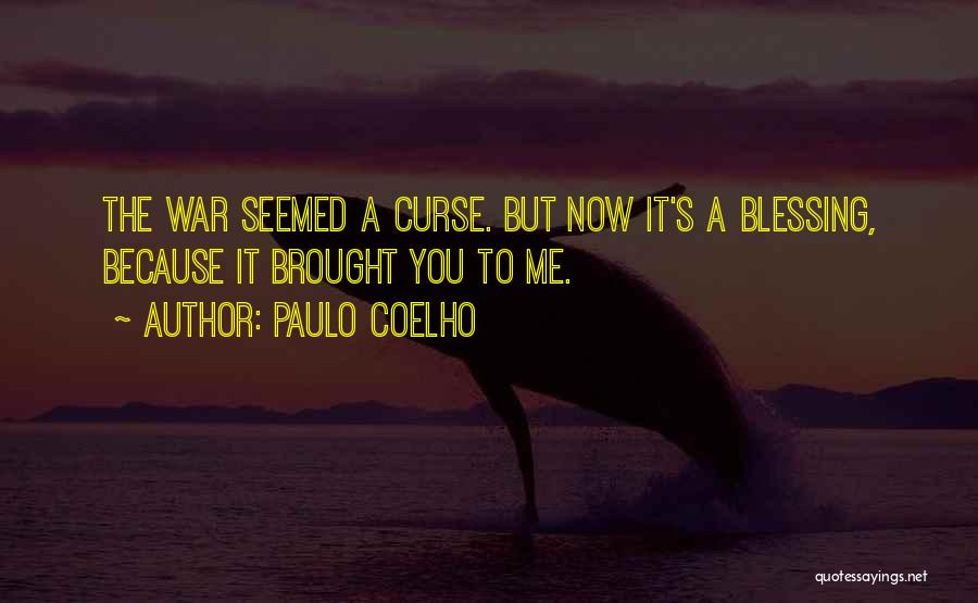 Blessing Quotes By Paulo Coelho
