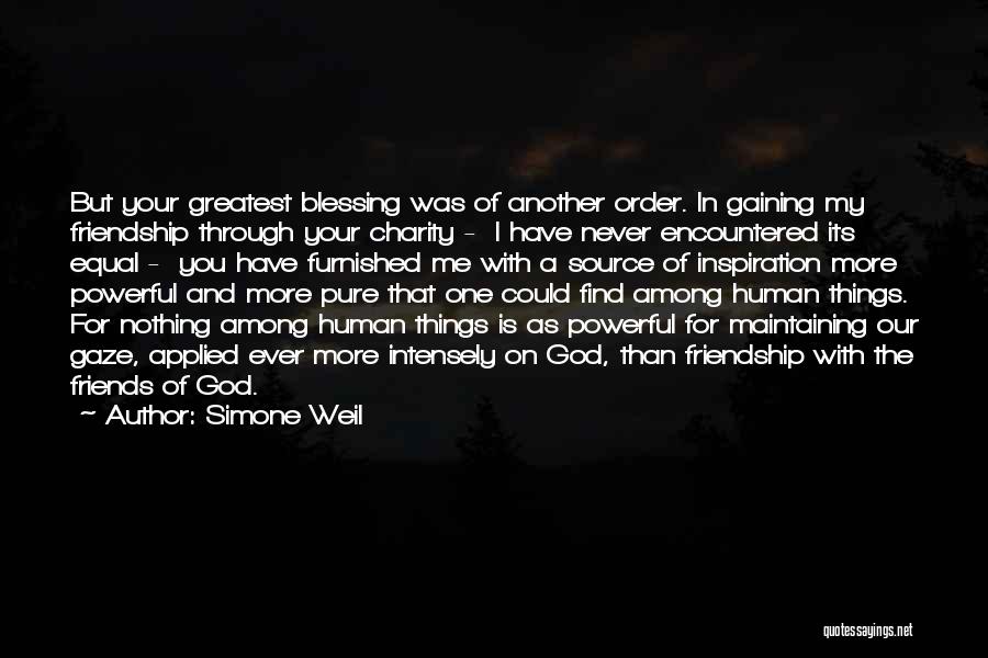 Blessing Quotes By Simone Weil