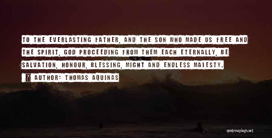 Blessing Quotes By Thomas Aquinas