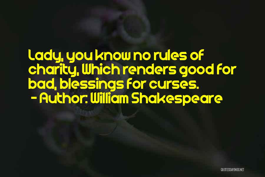 Blessing Quotes By William Shakespeare