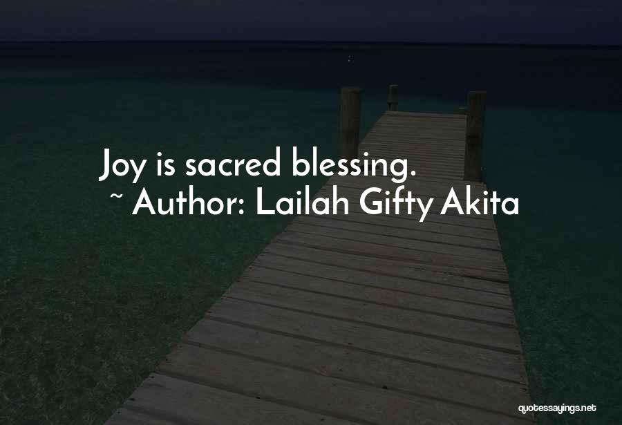 Blessing Sayings And Quotes By Lailah Gifty Akita