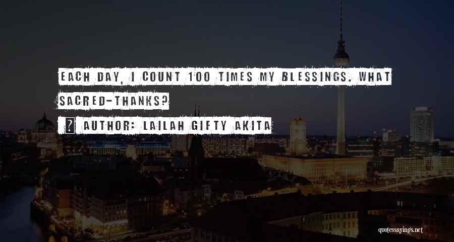 Blessing Thank You Quotes By Lailah Gifty Akita