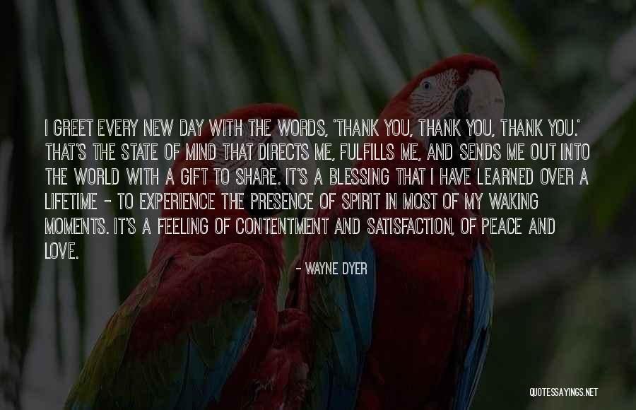 Blessing Thank You Quotes By Wayne Dyer