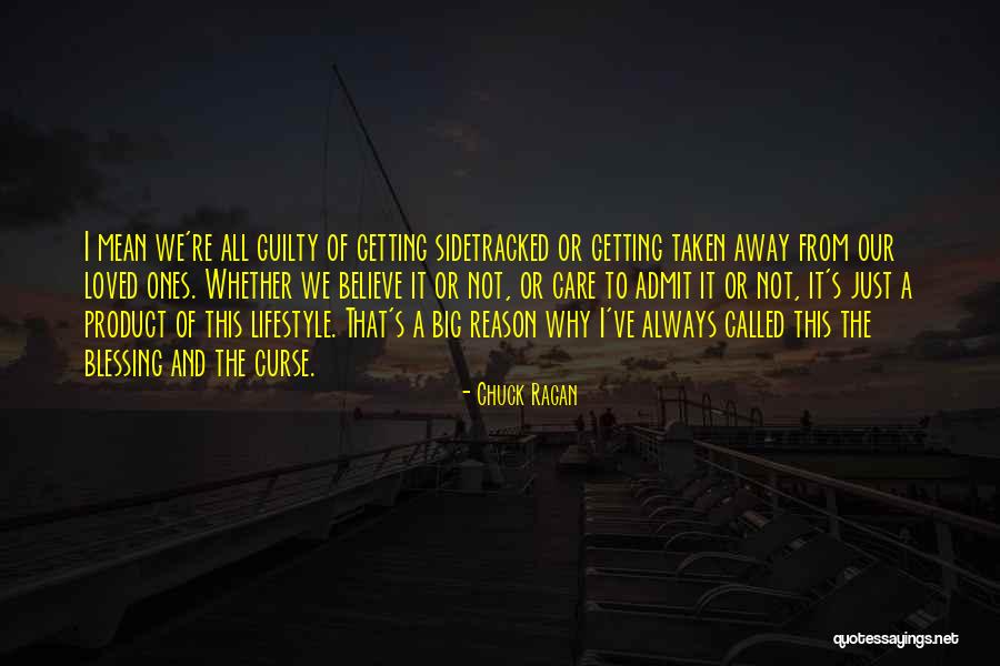Blessing To All Quotes By Chuck Ragan Blessing To All Quotes By Chuck Ragan