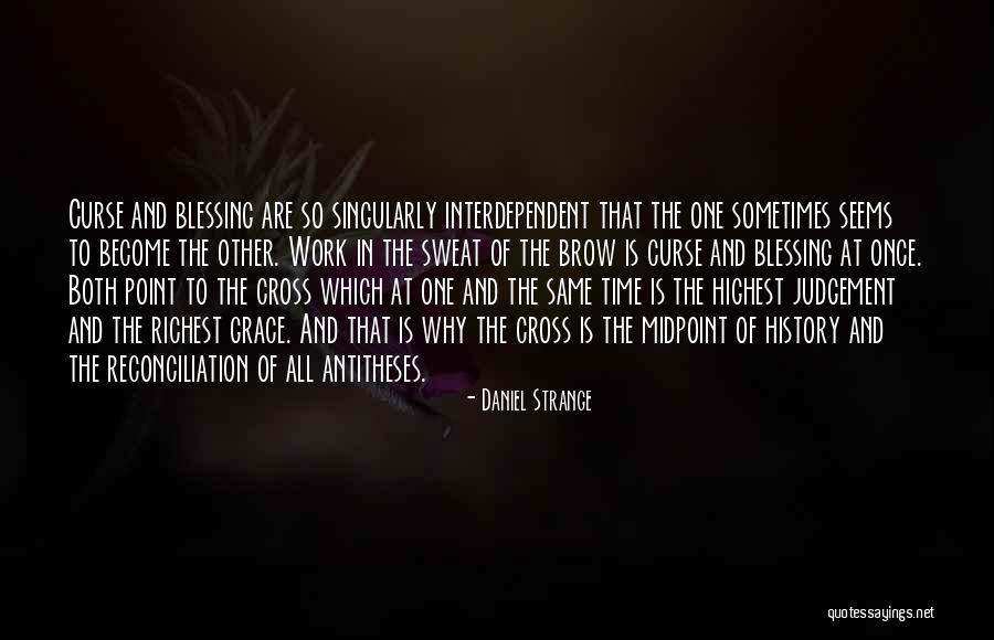 Blessing To All Quotes By Daniel Strange Blessing To All Quotes By Daniel Strange