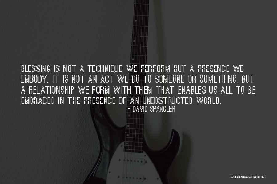 Blessing To All Quotes By David Spangler Blessing To All Quotes By David Spangler