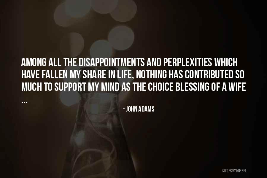 Blessing To All Quotes By John Adams Blessing To All Quotes By John Adams