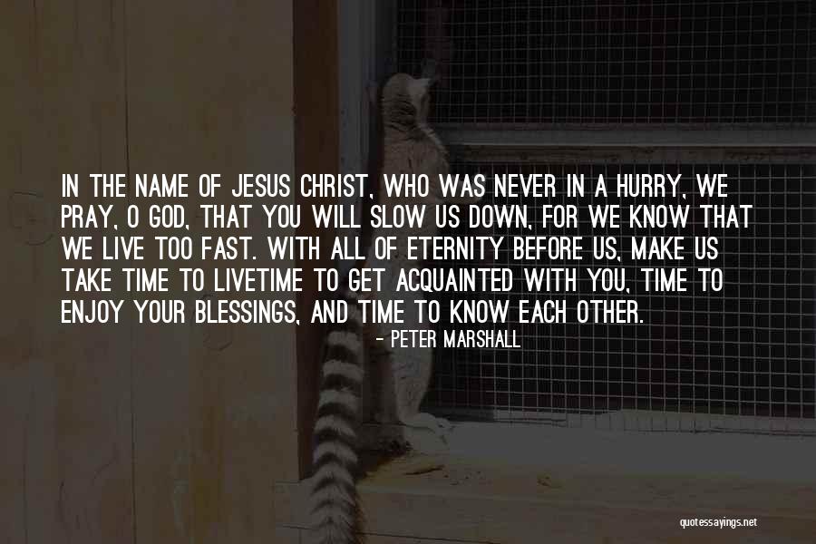 Blessing To All Quotes By Peter Marshall Blessing To All Quotes By Peter Marshall