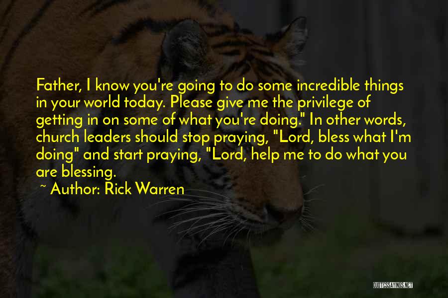 Blessing To Know You Quotes By Rick Warren