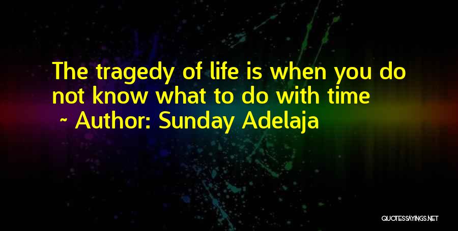 Blessing To Know You Quotes By Sunday Adelaja