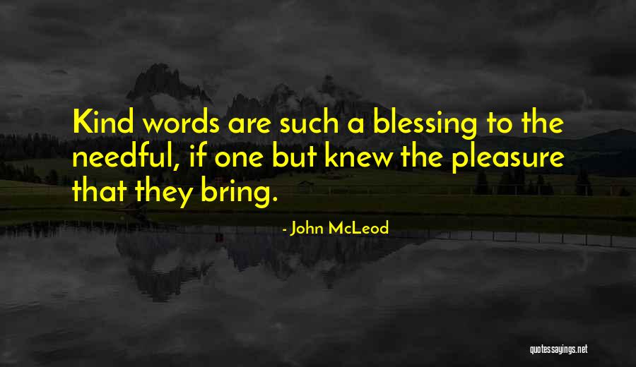 Blessing Words Quotes By John McLeod Blessing Words Quotes By John McLeod