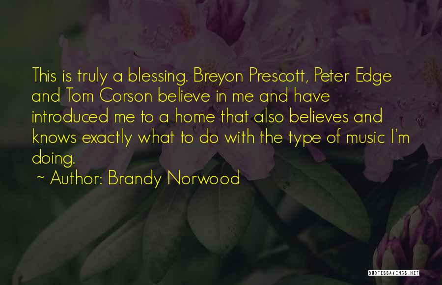 Blessing Your Home Quotes By Brandy Norwood