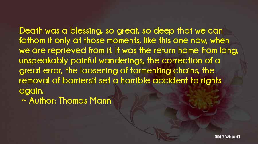 Blessing Your Home Quotes By Thomas Mann