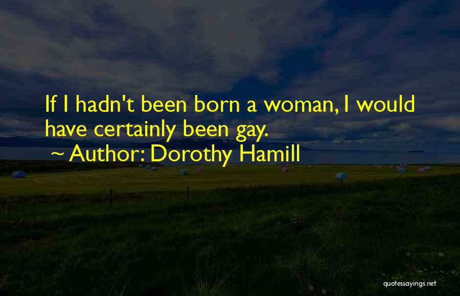 Blessingfully Quotes By Dorothy Hamill