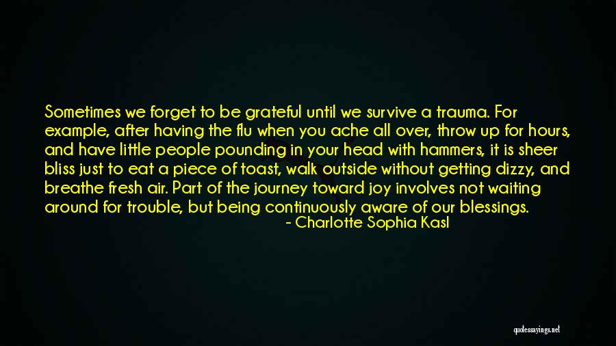 Blessings After Blessings Quotes By Charlotte Sophia Kasl Blessings After Blessings Quotes By Charlotte Sophia Kasl