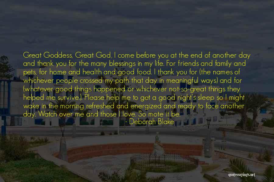 Blessings And Family Quotes By Deborah Blake Blessings And Family Quotes By Deborah Blake