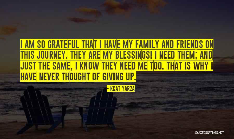 Blessings And Family Quotes By Kcat Yarza Blessings And Family Quotes By Kcat Yarza