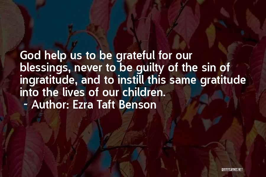 Blessings And Gratitude Quotes By Ezra Taft Benson