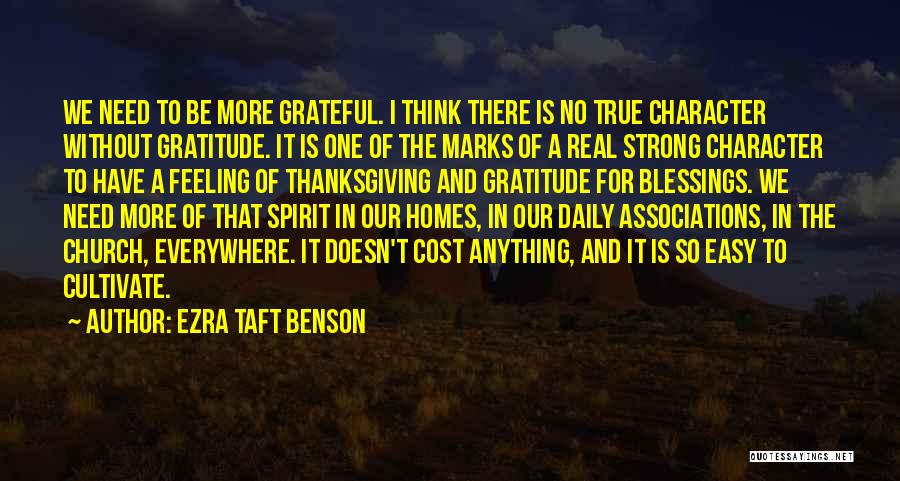 Blessings And Gratitude Quotes By Ezra Taft Benson