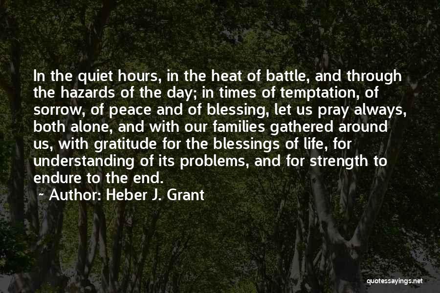 Blessings And Gratitude Quotes By Heber J. Grant