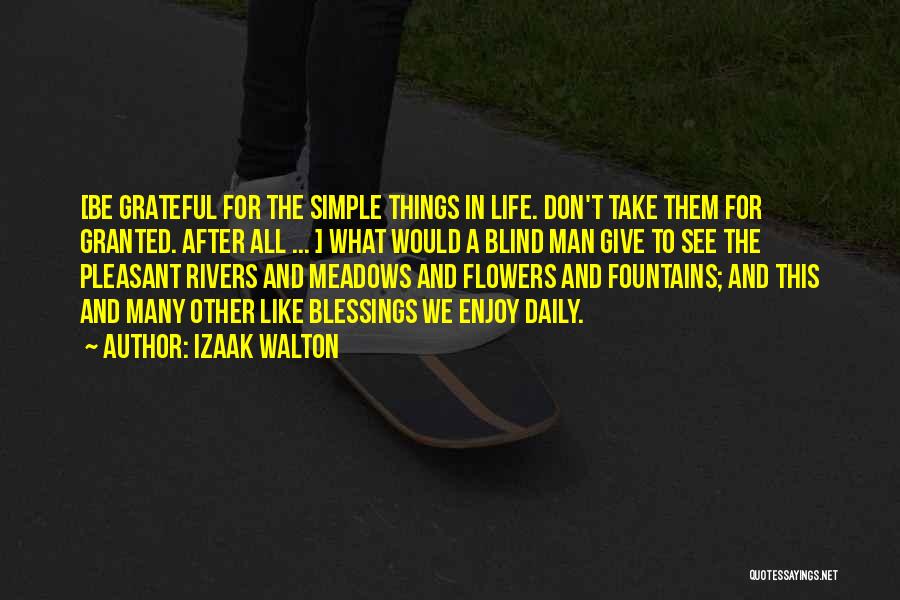 Blessings And Gratitude Quotes By Izaak Walton