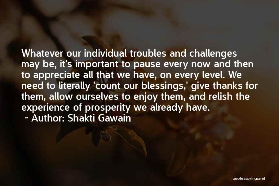 Blessings And Gratitude Quotes By Shakti Gawain