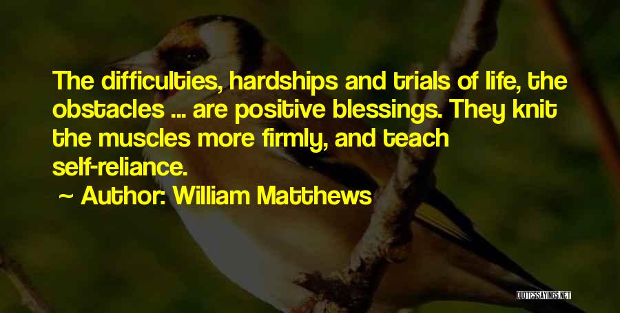 Blessings And Gratitude Quotes By William Matthews