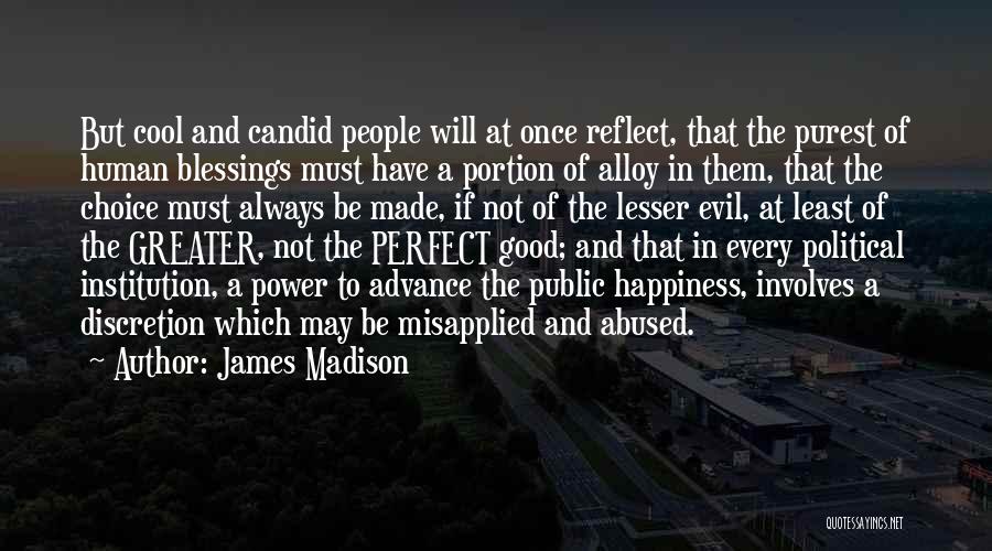 Blessings And Happiness Quotes By James Madison