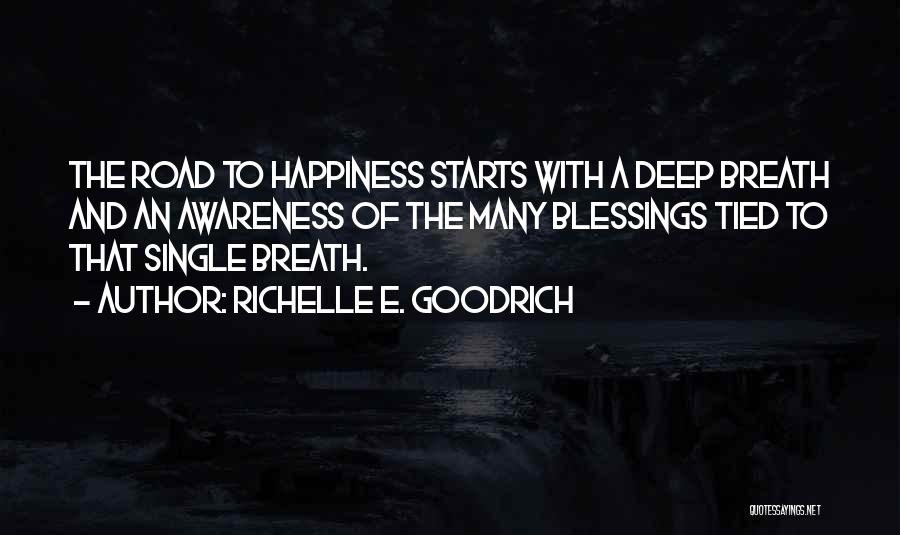 Blessings And Happiness Quotes By Richelle E. Goodrich
