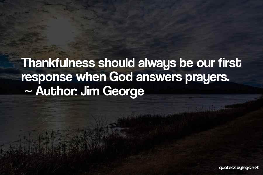 Blessings And Thankfulness Quotes By Jim George