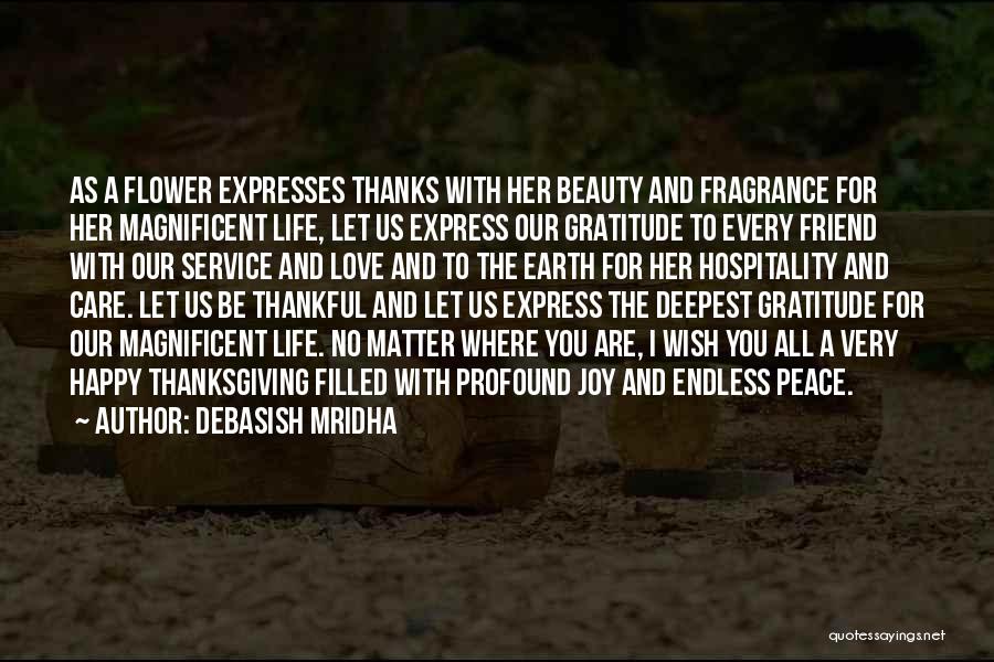 Blessings And Thanksgiving Quotes By Debasish Mridha