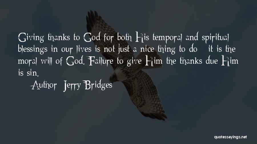 Blessings And Thanksgiving Quotes By Jerry Bridges