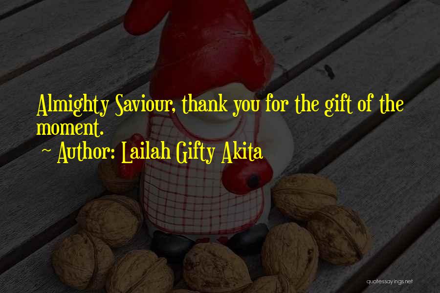 Blessings And Thanksgiving Quotes By Lailah Gifty Akita