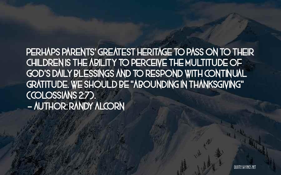 Blessings And Thanksgiving Quotes By Randy Alcorn