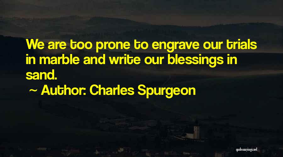 Blessings And Trials Quotes By Charles Spurgeon